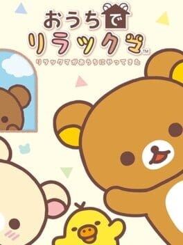 Games like Ouchi de Rilakkuma: Rilakkuma ga Ouchi ni Yatte Kita