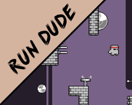 Run Dude [DEMO] Image