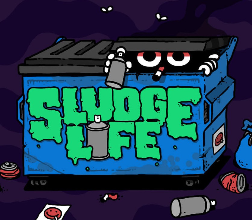 Games like SLUDGE LIFE