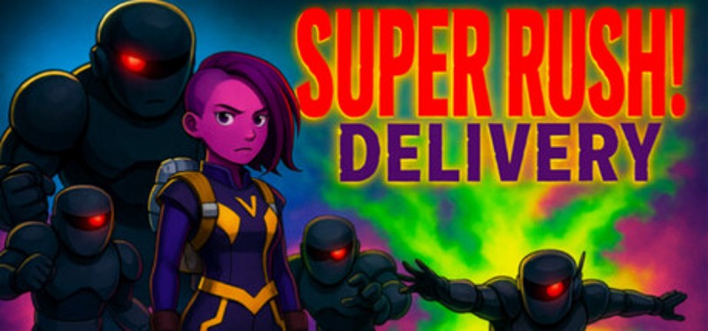 Super Rush! Delivery Image