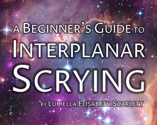 A Beginner's Guide to Interplanar Scrying Image