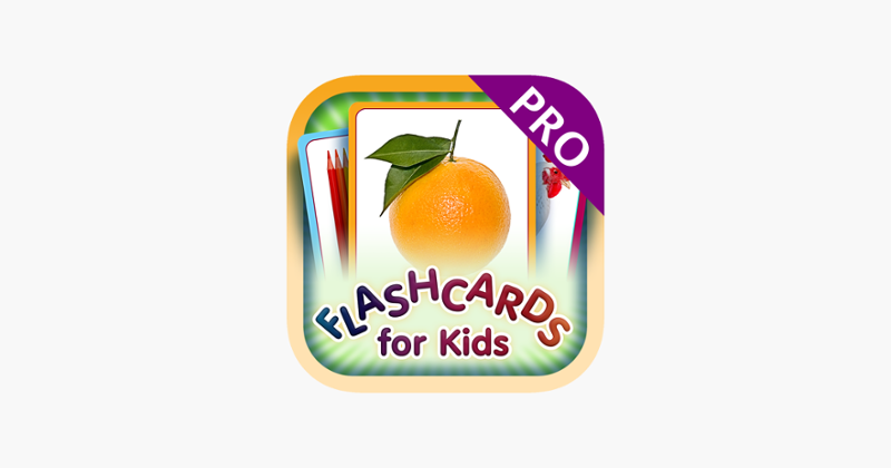 Flashcards for Kids PRO - Learn My First Words with Child Development Flash Cards Image