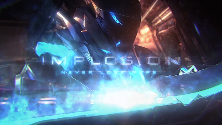 Implosion - Never Lose Hope Image