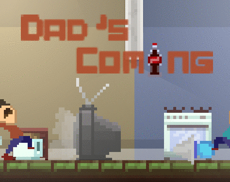 Games like Dad's Coming (Jam Version)