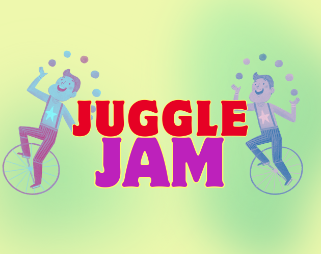 Games like Juggle Jam