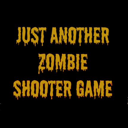 Just Another Zombie Shooter Game Image