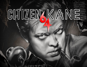 Citizen Kane 64 - Part 1 Image