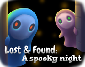 Lost & Found: A spooky night Image