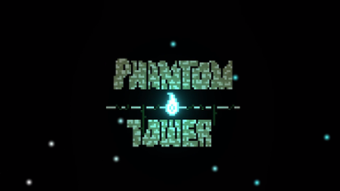 Phantom Tower Image