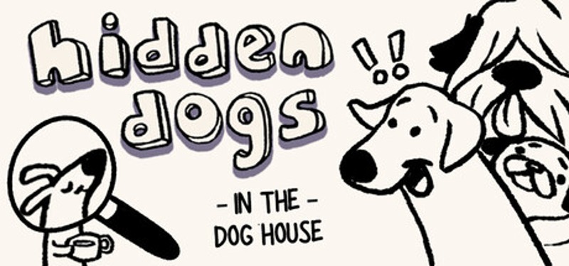 Hidden Dogs: In the Dog House Image