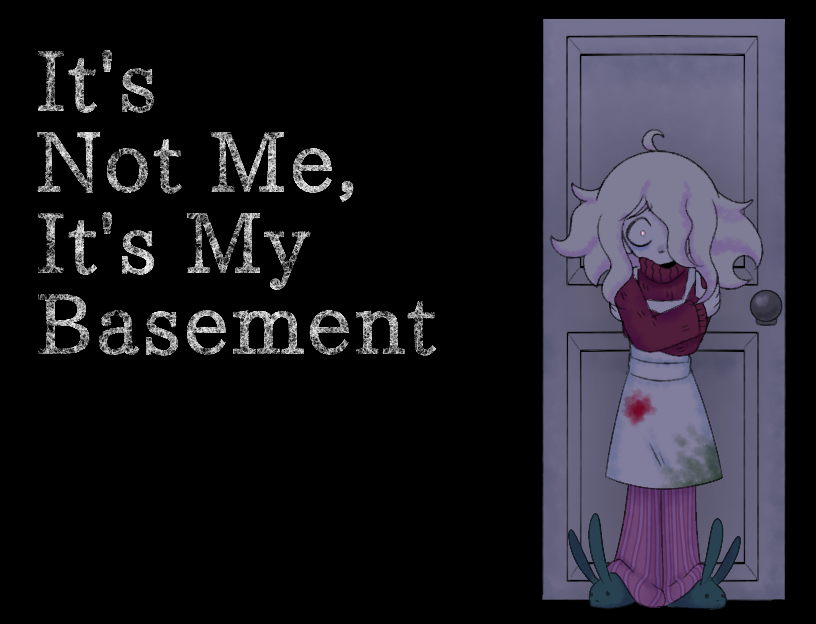 Games like It's Not Me, It's My Basement