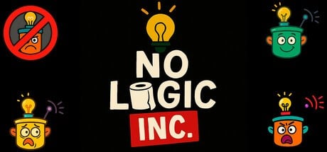 Games like NO LOGIC INC.