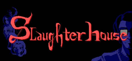 Games like Slaughterhouse