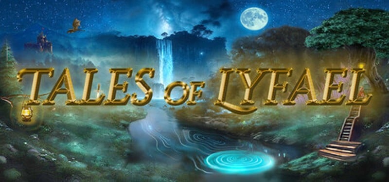 Tales of Lyfael Image