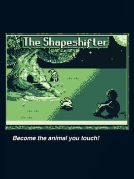 Games like The Shapeshifter