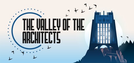 Games like The Valley of the Architects