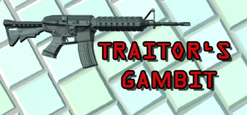 Traitor's Gambit Image