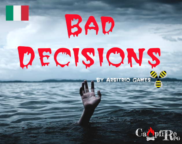 Games like Bad Decisions - ITA