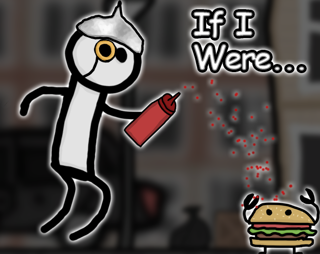 Games like If I were...