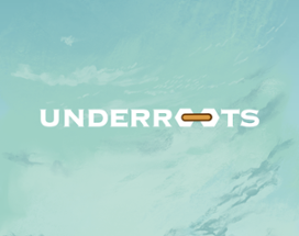 Underroots Image