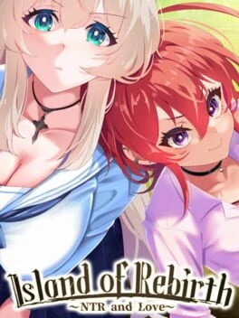 Games like Island of Rebirth: NTR and Love