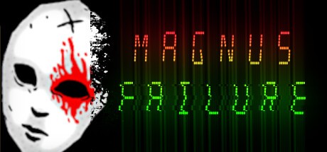 Games like Magnus Failure