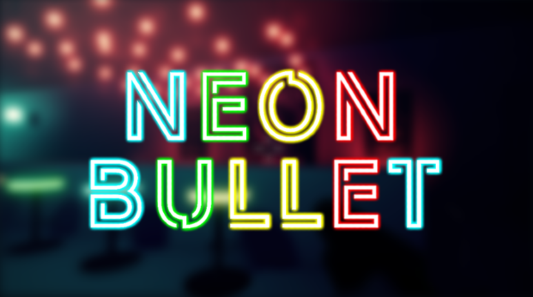 Neon Bullet Game Cover