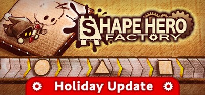 ShapeHero Factory Image