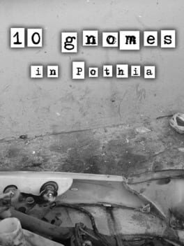 Games like 10 Gnomes in Pothia