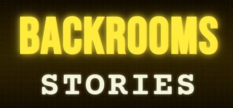 Games like BACKROOMS STORIES