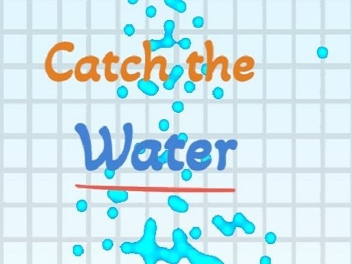 Games like Catch the water