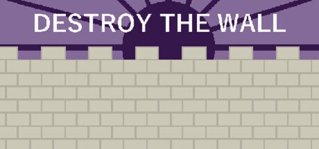 Games like Destroy the Wall