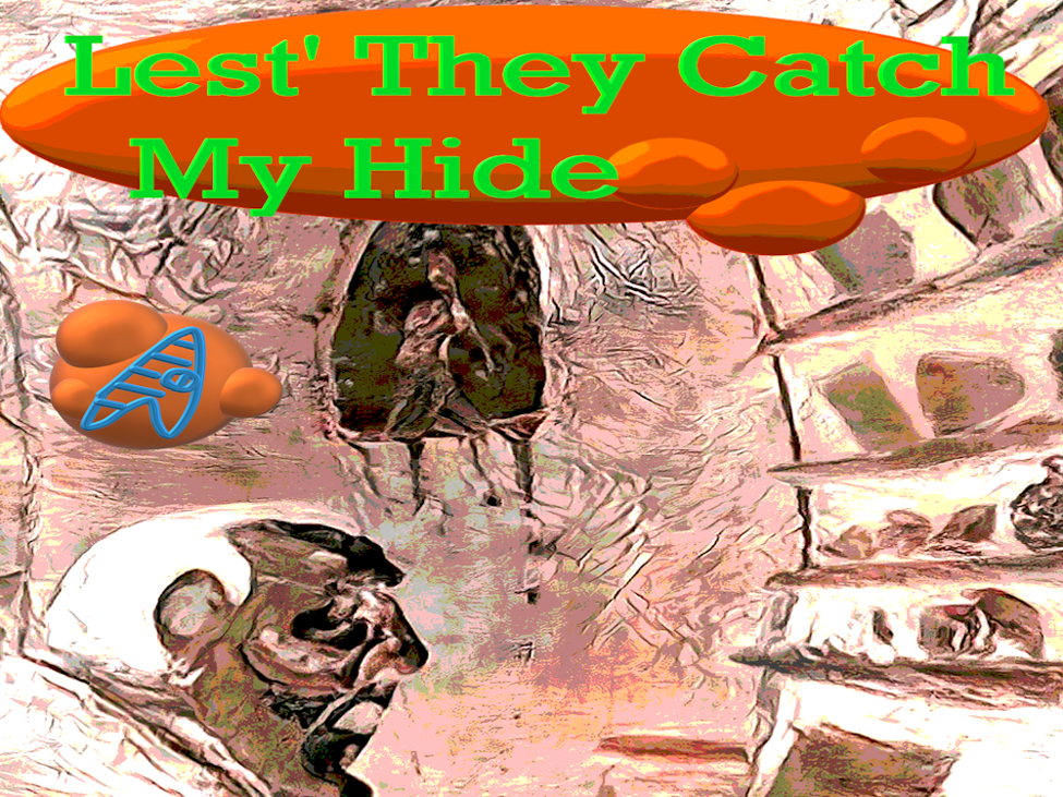 Games like 'Lest They Catch My Hide