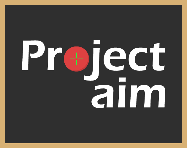 Games like Project Aim