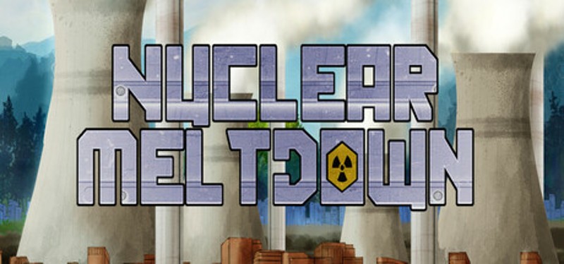 Nuclear Meltdown Image