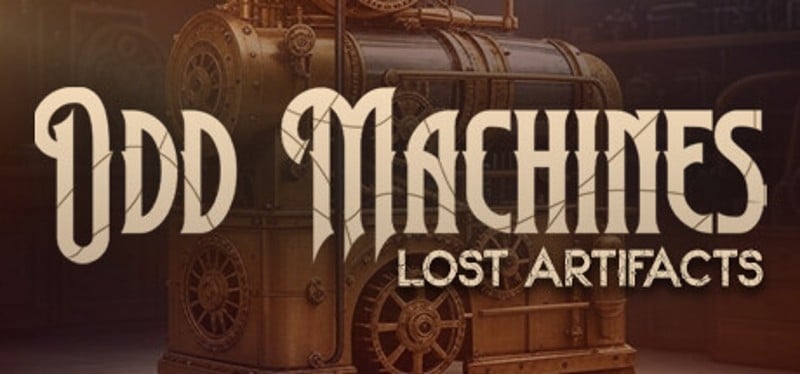 Odd Machines: Lost Artifacts Game Cover