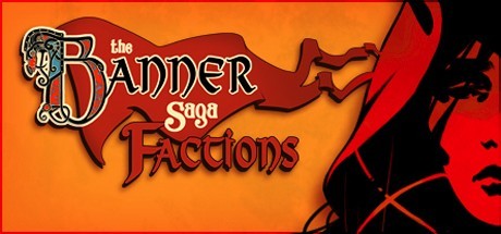 Games like The Banner Saga: Factions