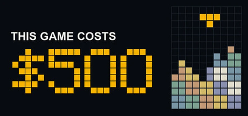 THIS GAME COSTS $500 Image