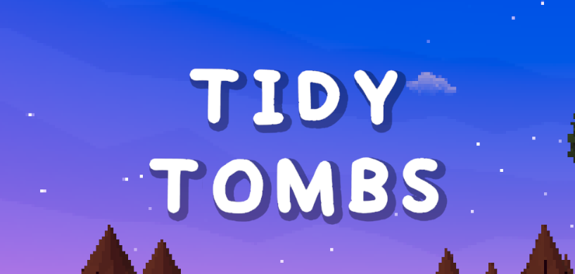 Games like Tidy Tombs