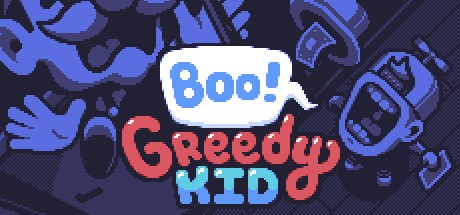Games like Boo! Greedy Kid
