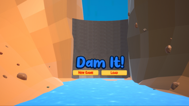 Dam It! - Dam Manager Simulator Time Sink Image