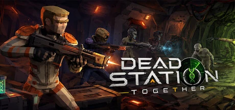 Games like Dead Station Together