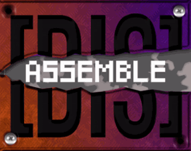 [DIS] Assemble - GameJam Version Image