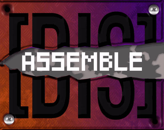 [DIS] Assemble - GameJam Version Game Cover