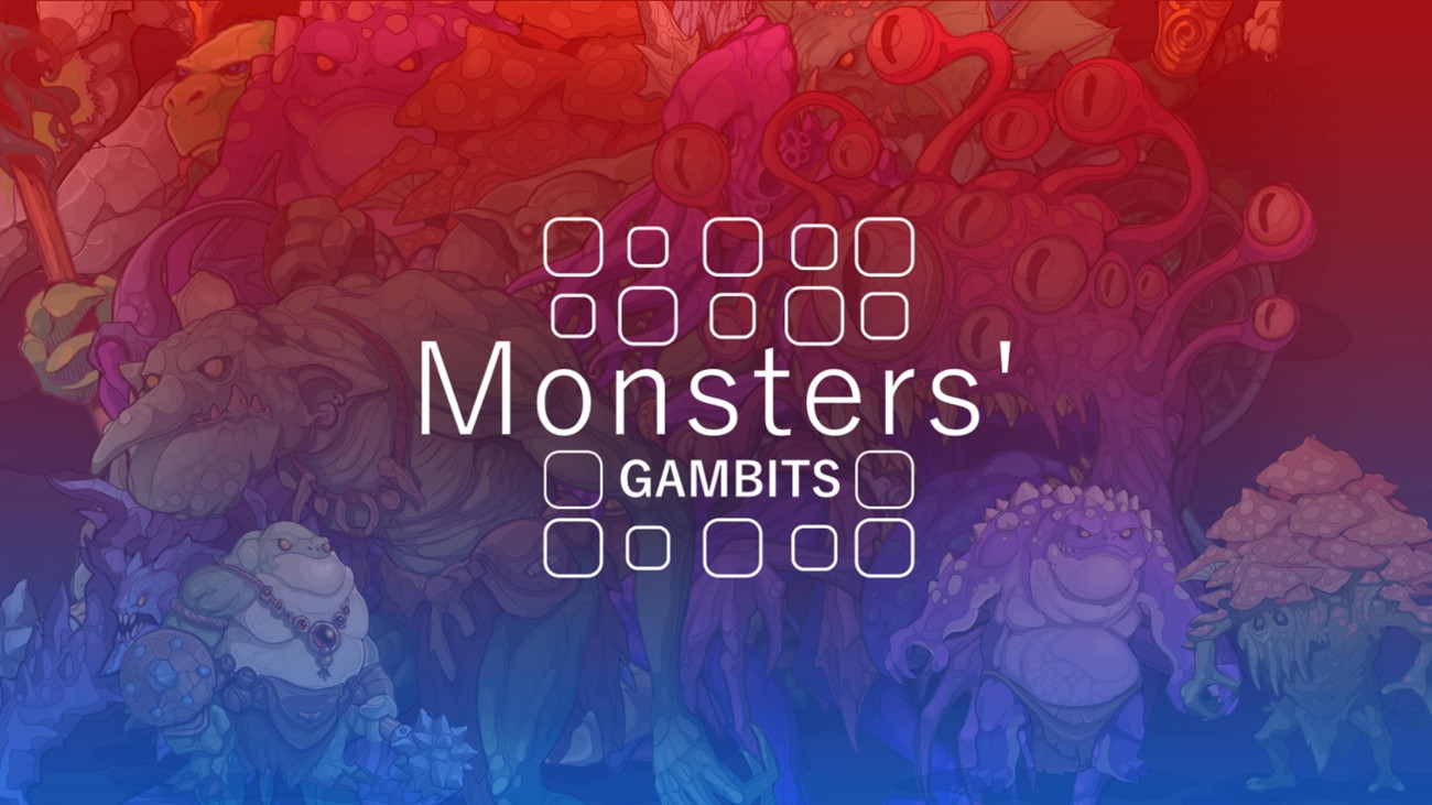 Games like Monsters' Gambits