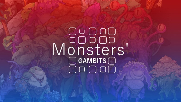 Monsters' Gambits Image