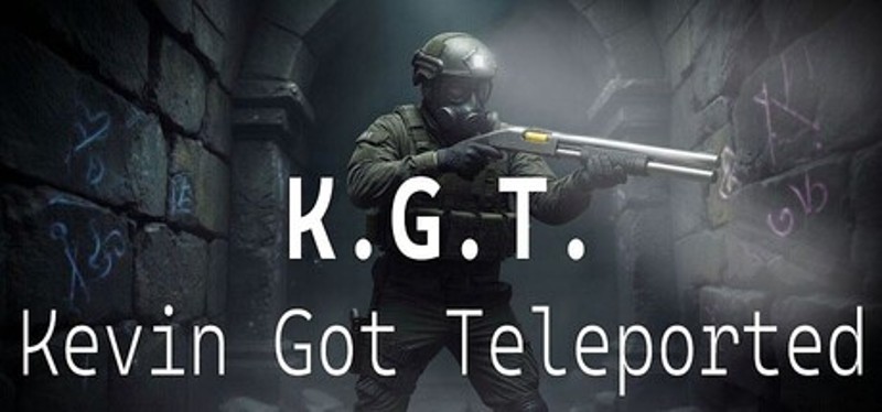 KGT: Kevin Got Teleported Image