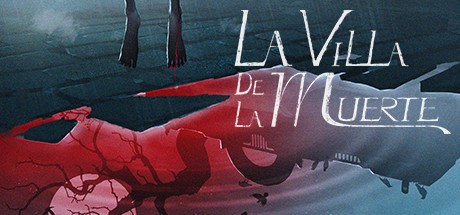 Games like La Villa de la Muerte