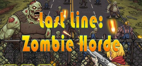 Games like Last Line: Zombie Horde