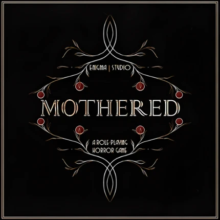 Mothered - A Role-Playing Horror Game Image